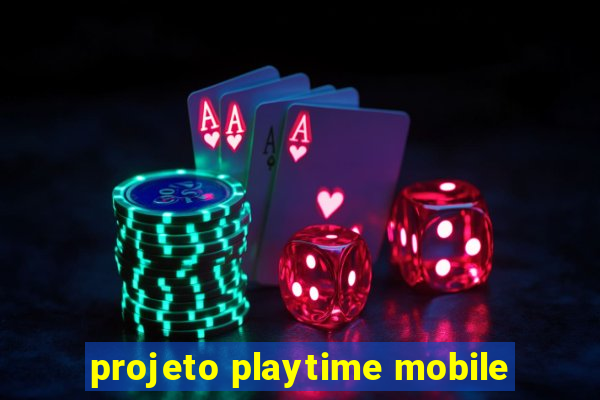 projeto playtime mobile